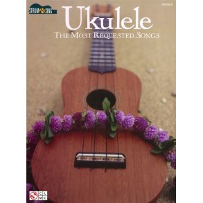 Ukulele - The Most Requested Songs