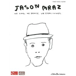 Jason Mraz: We Sing, We Dance, We Steal Things - PVG
