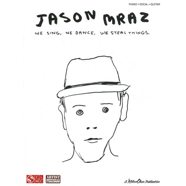 Jason Mraz: We Sing, We Dance, We Steal Things - PVG