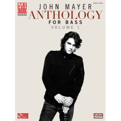 John Mayer: Anothology Volume 1 (Bass Guitar)