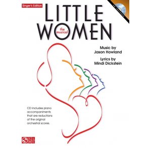 Jason Howland/Mindi Dickstein: Little Women - The Musical (Singer's Edition)