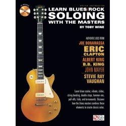 Toby Wine: Learn Blues/Rock Soloing With The Masters