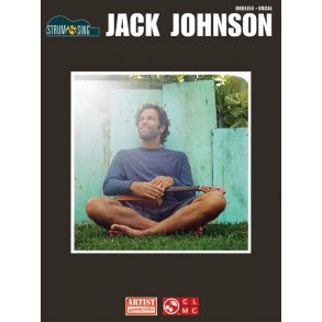 Jack Johnson: Strum & Sing Ukulele