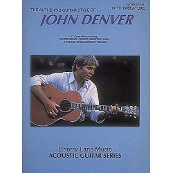 The Authentic Guitar Style Of John Denver: Guitar Tab
