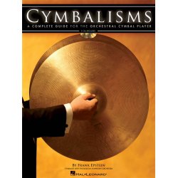 Frank Epstein: Cymbalisms - A Complete Guide For The Orchestral Cymbal Player