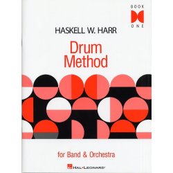 Haskell W. Harr: Drum Method For Band And Orchestra - Book One