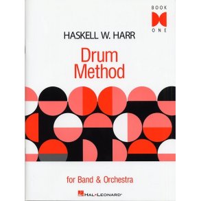 Haskell W. Harr: Drum Method For Band And Orchestra - Book One