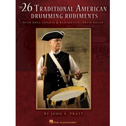 PRATT JOHN THE 26 TRADITIONAL AMERICAN DRUMMING RUDIMENTS DRUMS BOOK
