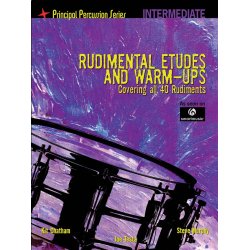 Rudimental Etudes And Warm-Ups Covering All 40 Rudiments (Intermediate)