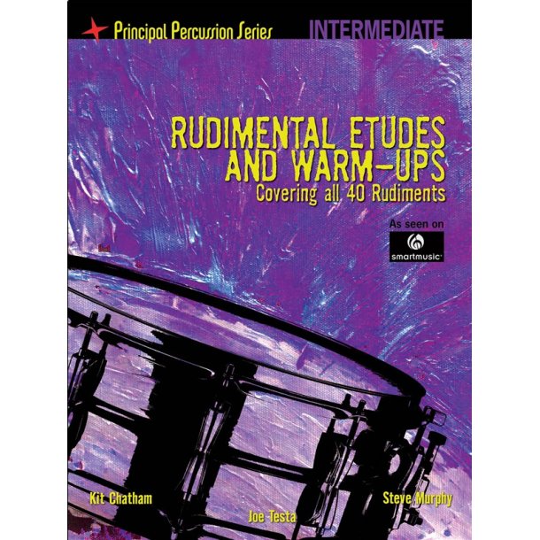 Rudimental Etudes And Warm-Ups Covering All 40 Rudiments (Intermediate)