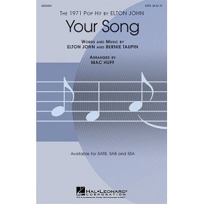 Elton John: Your Song (SATB)