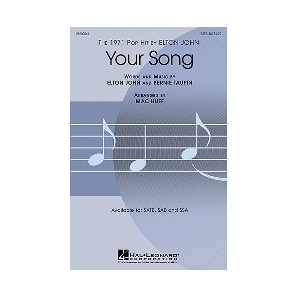 Elton John: Your Song (SATB)