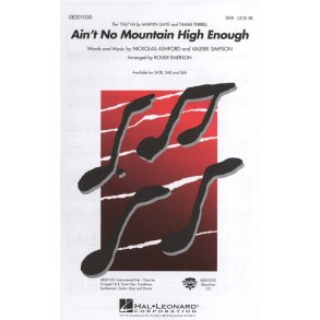 Nickolas Ashford/Valerie Simpson: Ain't No Mountain High Enough - SSA/Piano