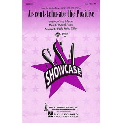 Ac-cent-tchu-ate the Positive