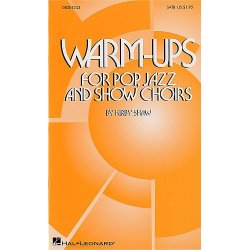 Warm-ups For Pop Jazz And Show Choirs