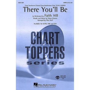 Faith Hill: There You'll Be (SATB)