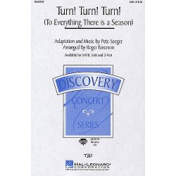 Pete Seeger: Turn! Turn! Turn! (To Everything There Is A Season) (SATB)