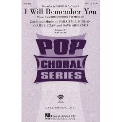 Sarah McLachlan: I Will Remember You Huff (SSA)