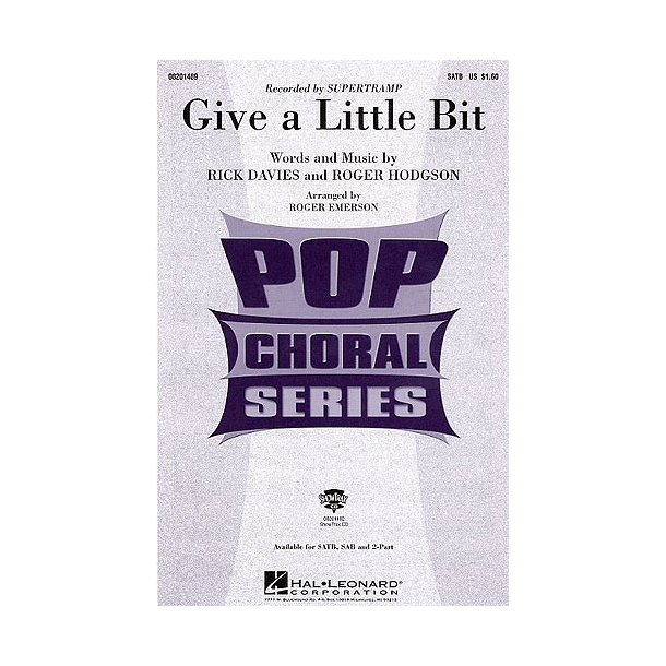 Rick Davies/Roger Hodgson: Give A Little Bit (SATB)