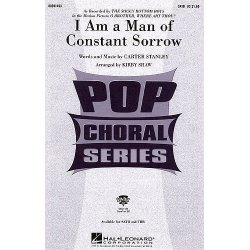 I Am A Man Of Constant Sorrow (SATB)
