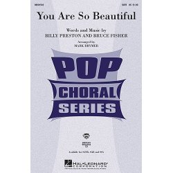 Billy Preston: You Are So Beautiful (SATB)