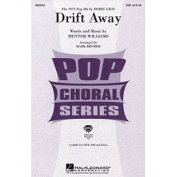 Drift Away (SATB)