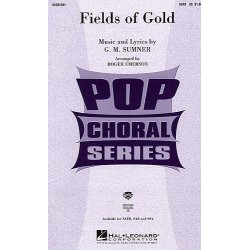 Sting: Fields Of Gold (SATB arr. Emerson)
