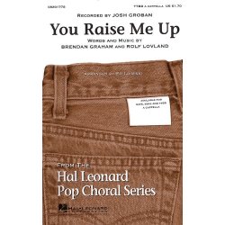 Brendan Graham and Rolf Lovland: You Raise Me Up (TTBB)