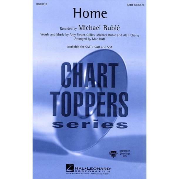 Michael Bubl&eacute;: Home (SATB)