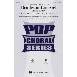 THE BEATLES IN CONCERT CHORAL MEDLEY (ARR PARIS RUTHERFORD) SATB CHOR