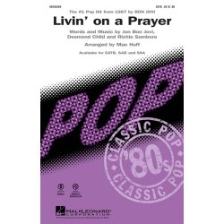 BON JOVI LIVIN' ON A PRAYER (ARR HUFF MAC) SATB CHORAL