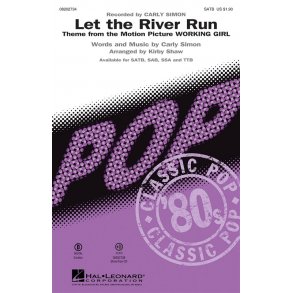 Carly Simon: Let The River Run - SATB