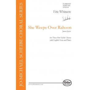 Eric Whitacre: She Weeps Over Rahoon