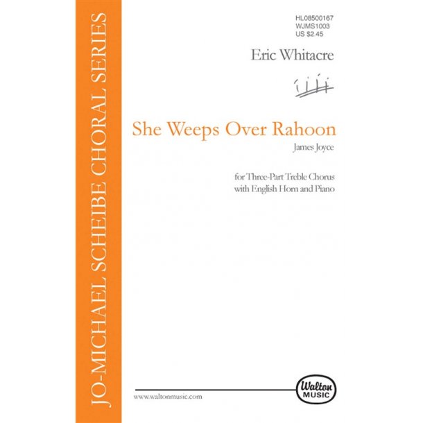 Eric Whitacre: She Weeps Over Rahoon