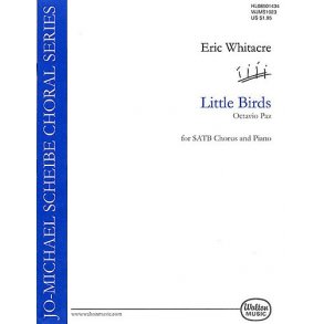 Eric Whitacre: Little Birds