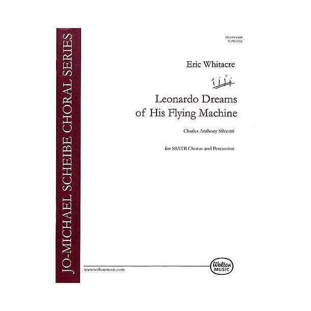 Eric Whitacre: Leonardo Dreams Of His Flying Machine