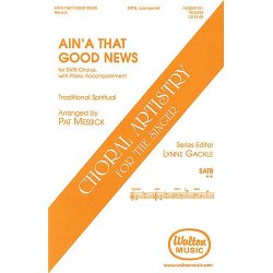 Ain'a That Good News Arr Messck Satb