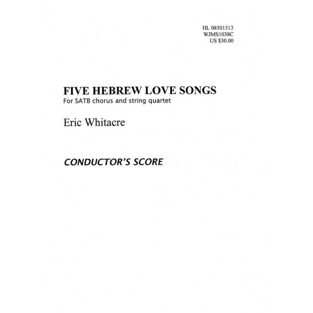 Eric Whitacre: Five Hebrew Love Songs (Score)