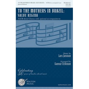 Lars Jansson: To The Mothers In Brazil: Salve Regina