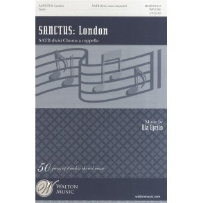 Ola Gjeilo: Sanctus (SATB)