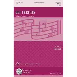 Ola Gjeilo: Ubi Caritas (SSAA)