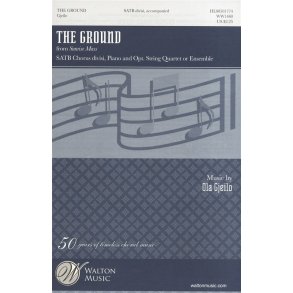 Ola Gjeilo: The Ground - Vocal Score