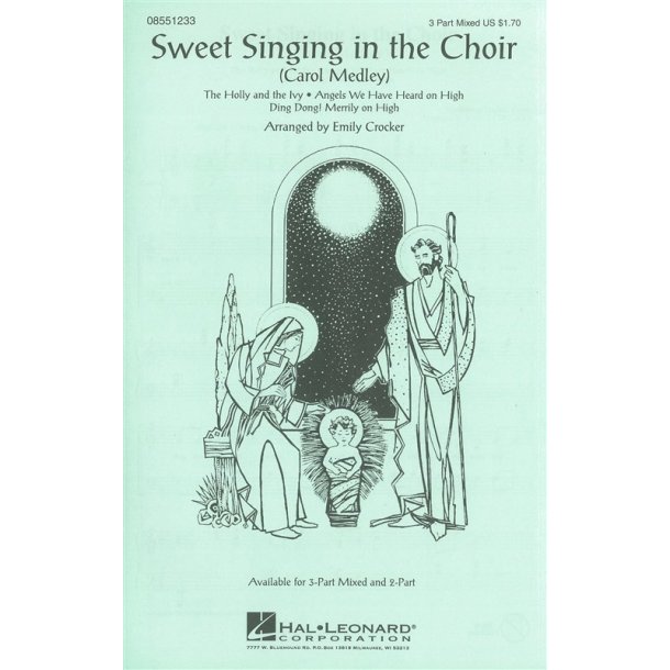 Sweet Singing In The Choir (Carol Medley)