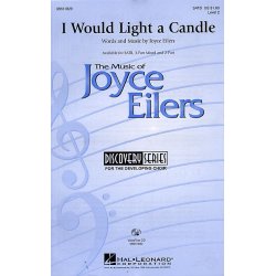 Joyce Eilers: I Would Light A Candle (SATB)