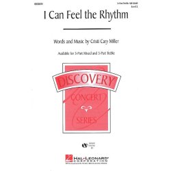 Cristi Cary Miller: I Can Feel The Rhythm (SSA)