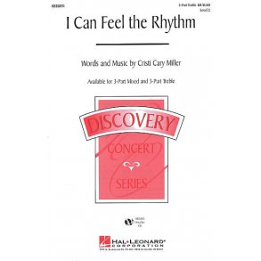 Cristi Cary Miller: I Can Feel The Rhythm (SSA)
