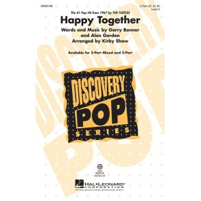 BONNER/GORDON HAPPY TOGETHER (ARR SHAW KIRBY) 2 PART CHORAL
