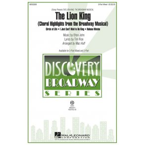 JOHN/RICE THE LION KING BROADWAY MUSICAL HIGHLIGHTS (HUFF) 3 PART CHOR