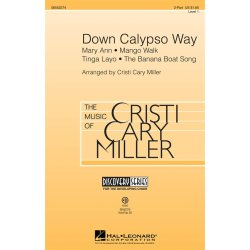 Down Calypso Way (Miller) 2pt Chor