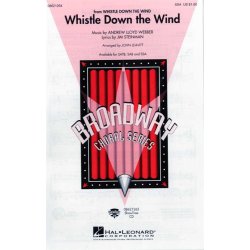 Andrew Lloyd Webber: Whistle Down The Wind (SSA)